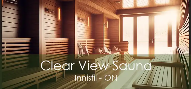 Clear View Sauna Innisfil - ON