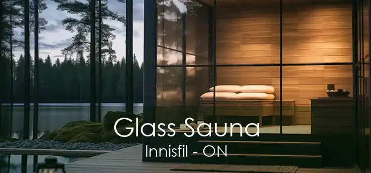 Glass Sauna Innisfil - ON