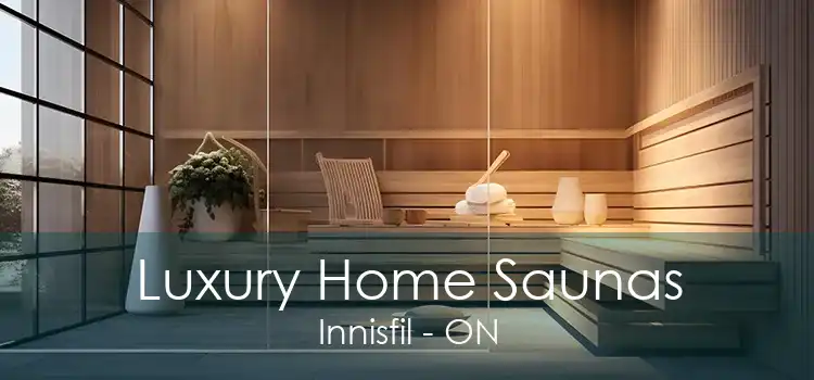 Luxury Home Saunas Innisfil - ON