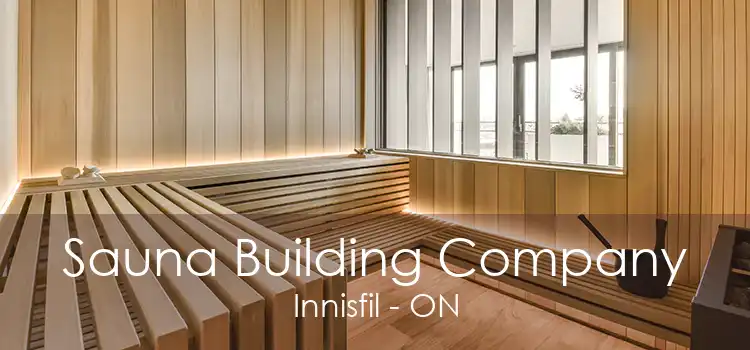 Sauna Building Company Innisfil - ON