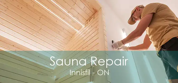 Sauna Repair Innisfil - ON